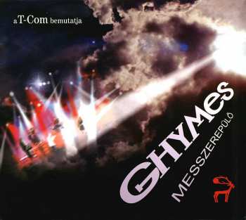 Album Ghymes: Messzerepülő