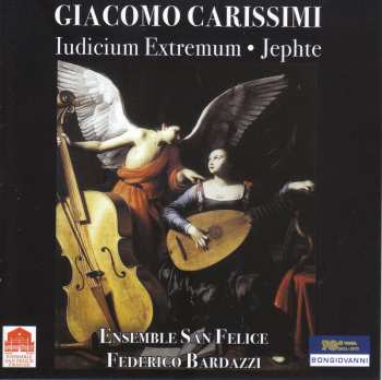 Album Giacomo Carissimi: Iudicium Extremum • Jephte