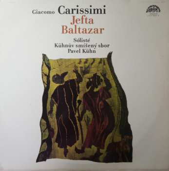 LP Kühn Mixed Choir: Jefta; Baltazar