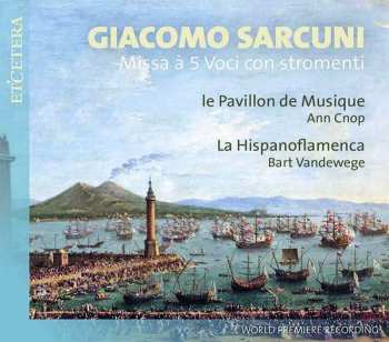 CD Giacomo Sarcuni: Missa À 5 Voci Con Stromenti