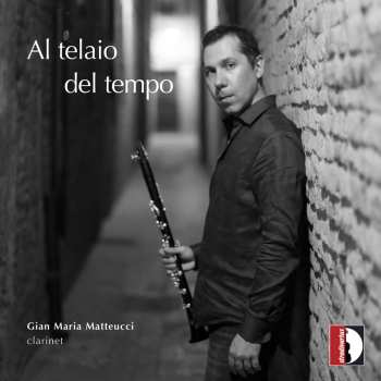 Album Gian Maria Matteucci: Al Telaio Del Tempo