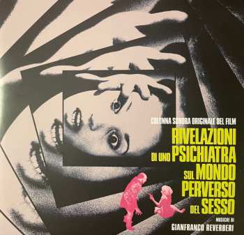 Album Gianfranco Reverberi: Rivelazioni di Uno Psichiatra Sul Mondo Perverso Del Sesso