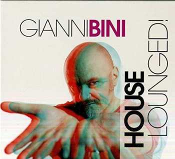Album Gianni Bini: House Lounged!