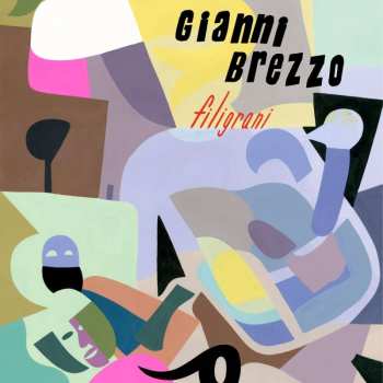 LP Gianni Brezzo: Filigrani