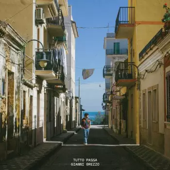 Gianni Brezzo: Tutto Passa