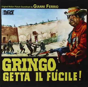 Gringo, Getta Il Fucile (Original Motion Picture Soundtrack)