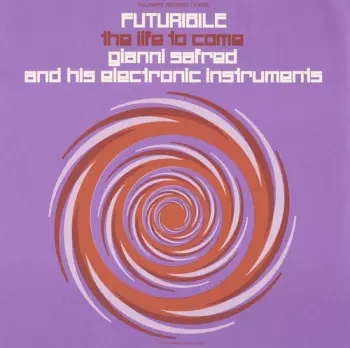 Futuribile (The Life To Come)