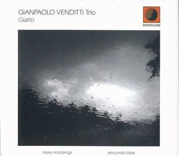 Album Gianpaolo Venditti Trio: Giarlo