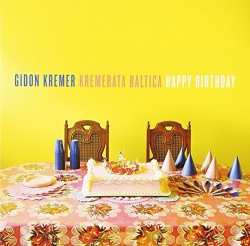 Album Gidon Kremer: Happy Birthday
