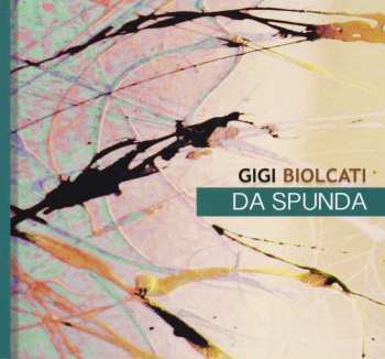 CD Gigi Biolcati: Da Spunda