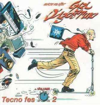 Album Gigi D'Agostino: Tecno Fes Volume 2
