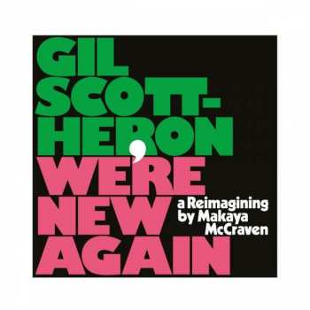 LP Makaya McCraven: We're New Again (A Reimagining By Makaya McCraven)