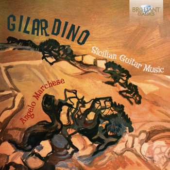 Album Angelo Gilardino: Sicilian Guitar Music