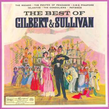 Album Gilbert & Sullivan: The Best Of Gilbert & Sullivan