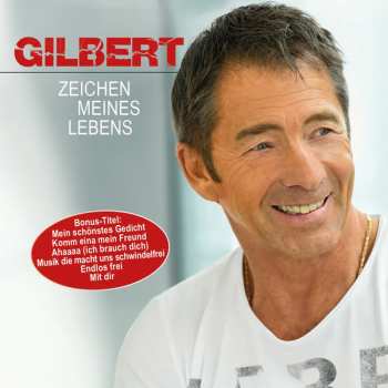 Album Gilbert: Zeichen Meines Lebens
