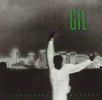 CD Gilberto Gil: O Eterno Deus Mu Dança