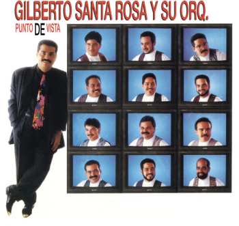 Album Gilberto Santa Rosa Y Su Orquesta: Punto De Vista
