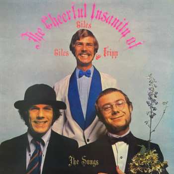 LP Giles, Giles And Fripp: The Cheerful Insanity Of Giles, Giles And Fripp