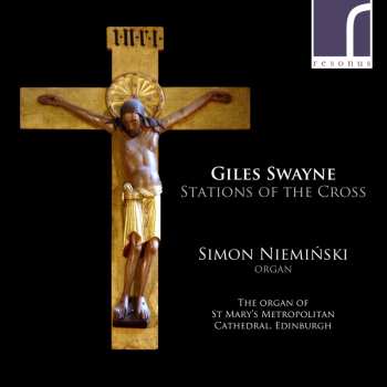 Album Giles Swayne: Stations Of The Cross