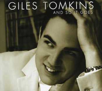 Album Giles Tomkins: And So It Goes