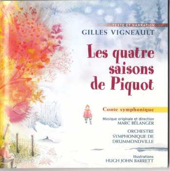 CD/Dobozkészlet Gilles Vigneault: Les Quatre Saisons De Piquot