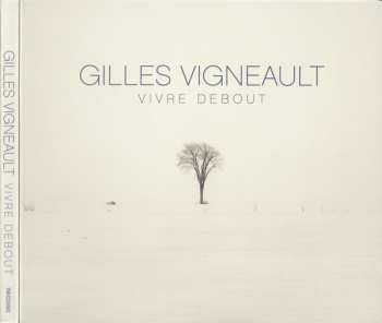Album Gilles Vigneault: Vivre Debout