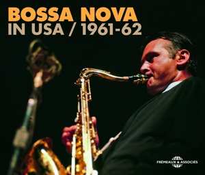 Album Gillespie; Getz; Brubeck; Hendricks; Hawkins; Schi: Bossa Nova In Usa 1961