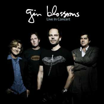 LP Gin Blossoms: Live In Concert