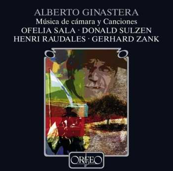 Album Ginastera / Sala / Sulzen / Raudales / Zank: Musica De Camara Y Canciones