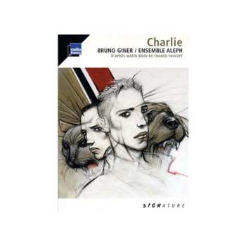 Album Giner / Ensemble Aleph: Charlie