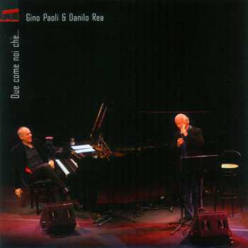 CD Gino Paoli: Due Come Noi Che....