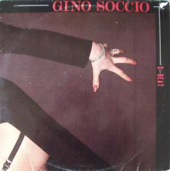 Album Gino Soccio: S-Beat / I Wanna Take You There (Now)