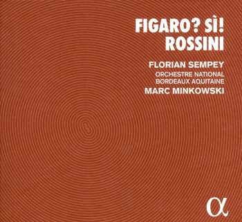 CD Gioacchino Rossini: Figaro? Sì!