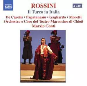 Gioacchino Rossini: Il Turco In Italia