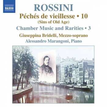 CD Gioacchino Rossini: Complete Piano Music • 10