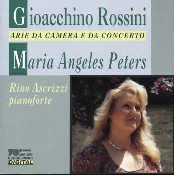 Album Gioacchino Rossini: Arie Da Camera E Da Concerto