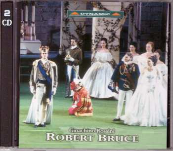 2CD/Dobozkészlet Gioacchino Rossini: Robert Bruce