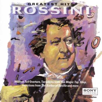 Album Gioacchino Rossini: Rossini Greatest Hits