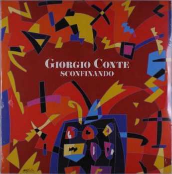 2LP Giorgio Conte: Sconfinando