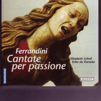 Album Echo Du Danube: Cantate  Per Passione