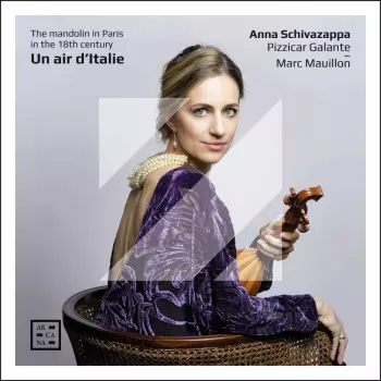 Anna Schivazappa - Un Air D'italie