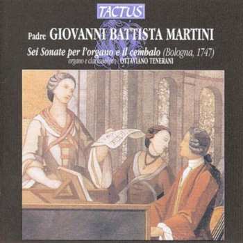 Album Giovanni Battista Martini: Sei Sonate Per L'Organo E Il Cembalo