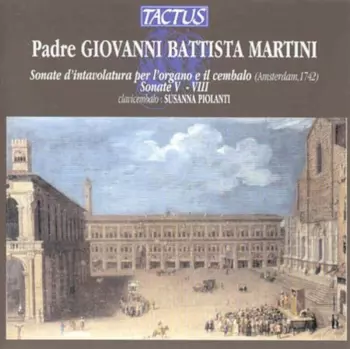 XII Sonata D'Intavolatura Per L'Organo E Il Cembalo (Sonate V - VIII)