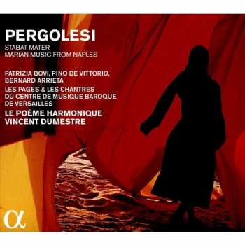 CD Giovanni Battista Pergolesi: Stabat Mater - Marian Music From Naples