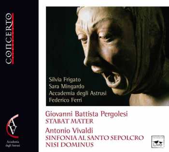 Album Antonio Vivaldi: Stabat Mater - Sinfonia Al Santo Sepolcro - Nisi Dominus