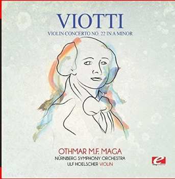 Album Giovanni Battista Viotti: Viotti: Violin Concerto No. 22, A Minor - Nardini: Violin Concerto, E Minor