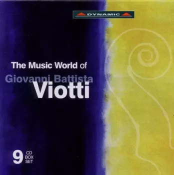 The Music World Of Giovanni Battista Viotti