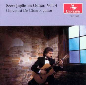 Album Giovanni De Chiaro: Scott Joplin on Guitar, Vol. 4