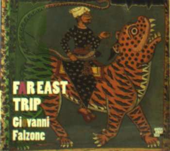 Album Giovanni Falzone: Far East Trip