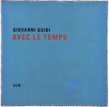 CD Giovanni Guidi: Avec Le Temps